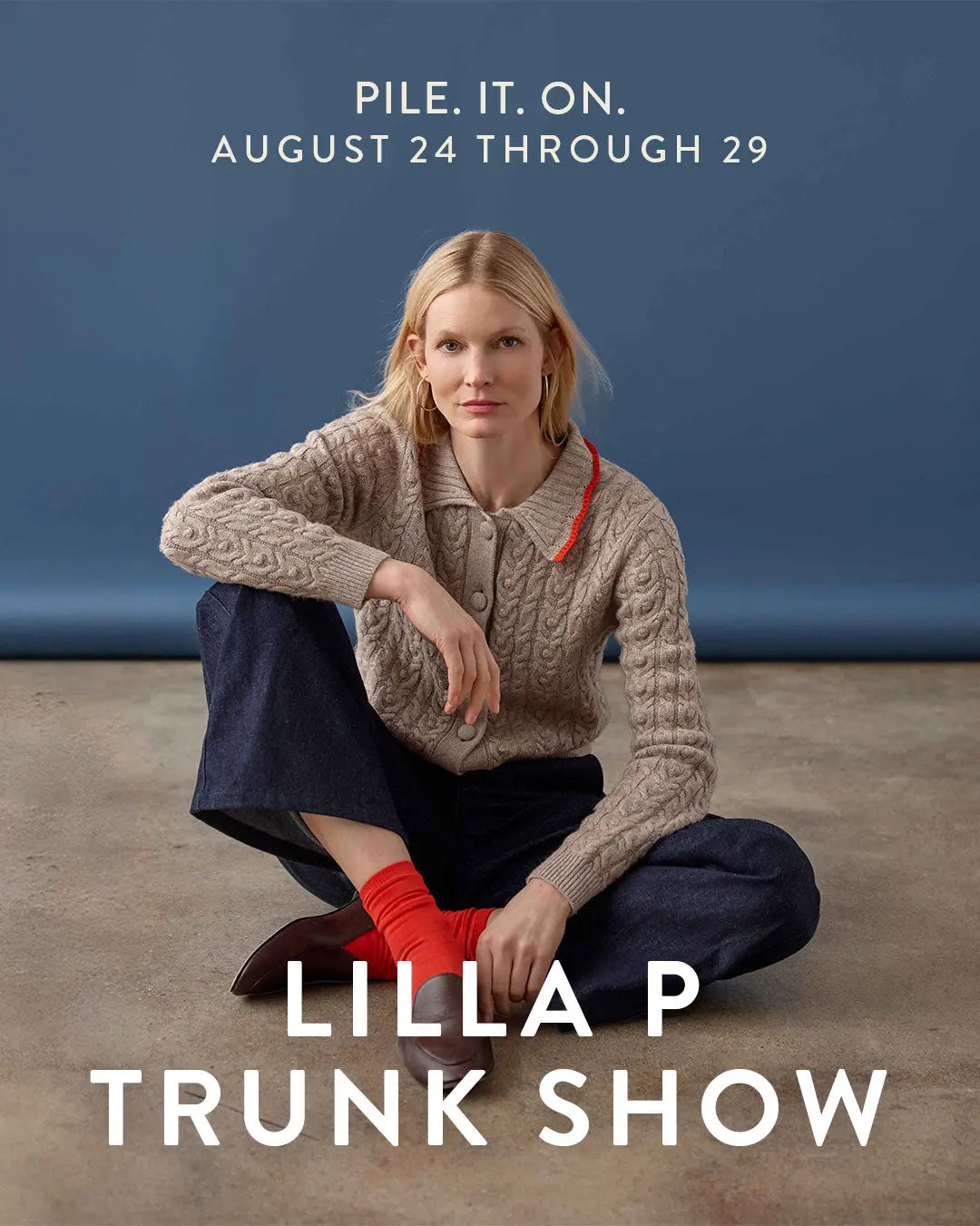 Lilla P Pile.It.On. Trunk Show