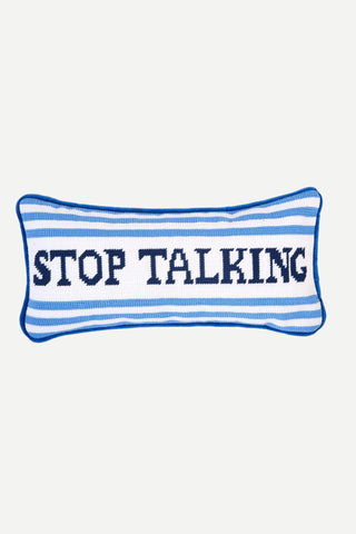 Two's Company Pillow, Stop Talking