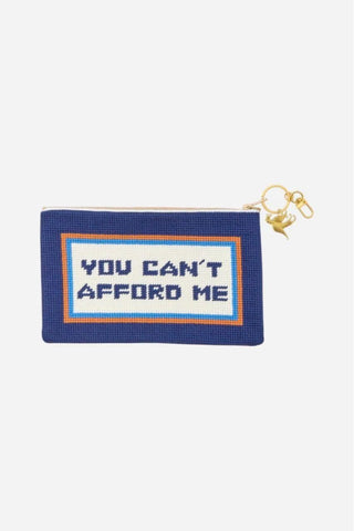 Two's Company Needlepoint Pouch, 'You Can't Afford Me'