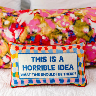 Furbish This Is A Horrible Idea..., Needlepoint Pillow