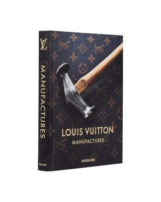 Assouline Louis Vuitton Manufactures